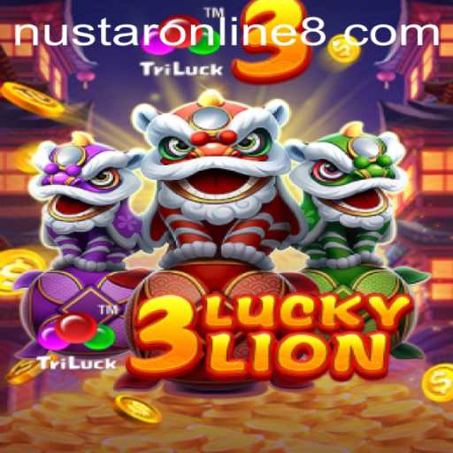 Unveiling the Exciting World of 3LUCKYLION with NuStar Online