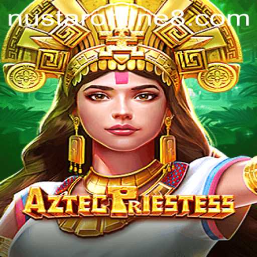 Unveiling the Mysteries of AztecPriestess: A NuStar Online Adventure