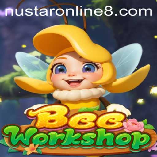 Explore the Buzzing World of BeeWorkshop: A NuStar Online Adventure