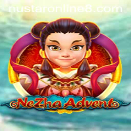 Dive into the World of NeZhaAdvent: The Cutting-Edge Experience by NuStar Online