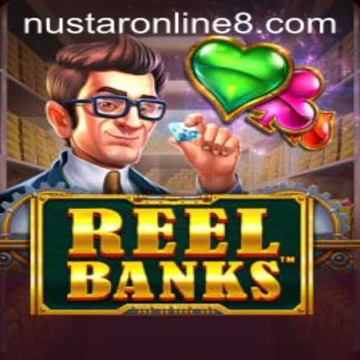 Exploring the Exciting World of ReelBanks: A Nustar Online Adventure